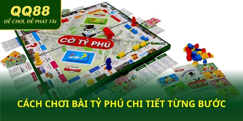 Cách chơi bài tỷ phú chi tiết từng bước