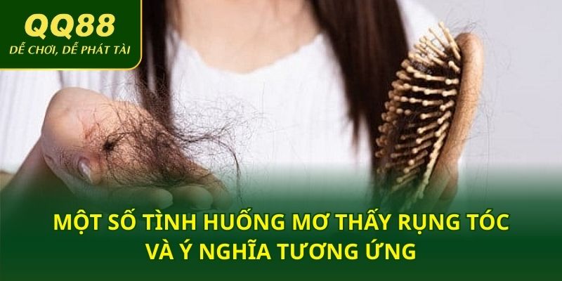 Một số tình huống mơ thấy rụng tóc và ý nghĩa tương ứng