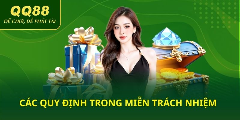 Các quy định trong miễn trách nhiệm